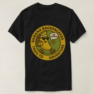 Banana Backpackers Trail To Abenteuer T-Shirt