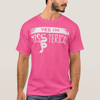 Banana Ball Python Herpetologist Yes Im HissTerica T-Shirt
