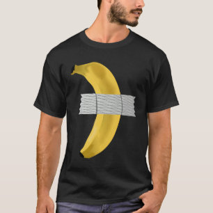 Banana Duct Tape Artist Banana Dukett Bedeutung T-Shirt