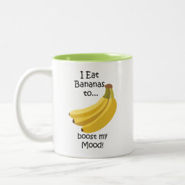 Banana Fruit Boost My Mood Funny Zweifarbige Tasse