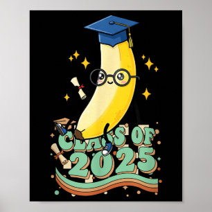 Banana Graduate Cl von 2025 Kinder Männer Frauen G Poster