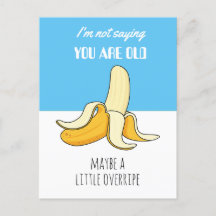 Banana Little Overripe Funny Geburtstagsgeschenk