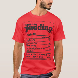 Banana Pudding Fakten Ingredients Funny Feinschmec T-Shirt