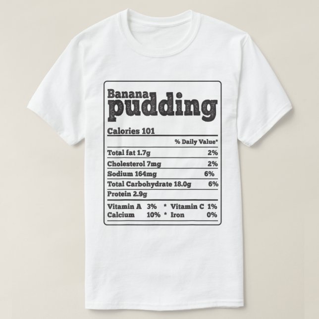 Banana Pudding Fakten Ingredients Funny Feinschmec T-Shirt (Design vorne)