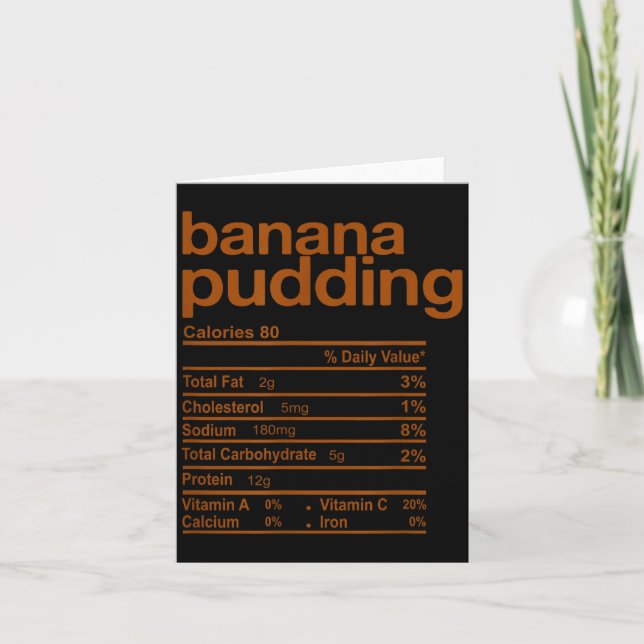 Banana Pudding Nutrition Facts Funny Thanksgiving  Karte (Vorderseite)