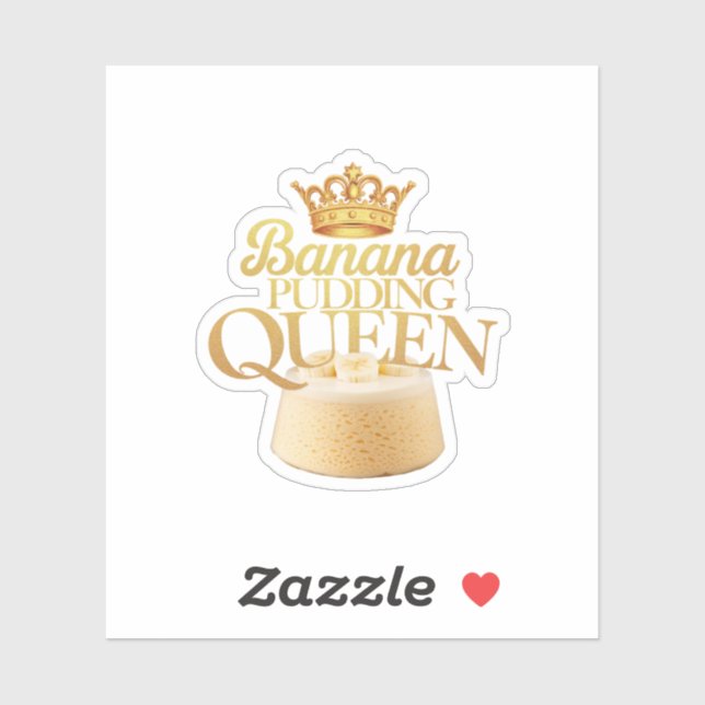Banana Pudding Queen Ultimate Design zum Dessert Aufkleber (Blatt)