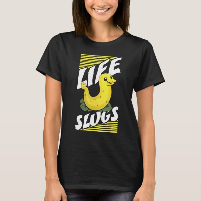 Banana Slug Catcher Quote for Snail Catcher 4 T-Shirt (Vorderseite)