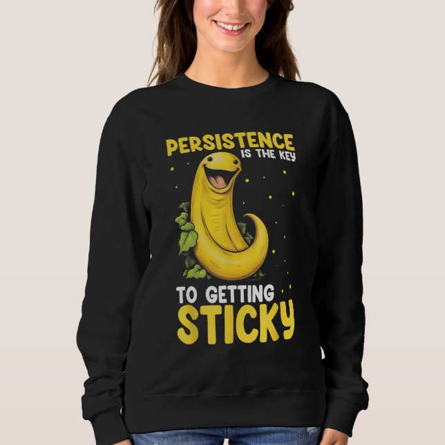 Banana Slug Catcher Quote for Snail Catcher 8 Sweatshirt (Vorderseite)