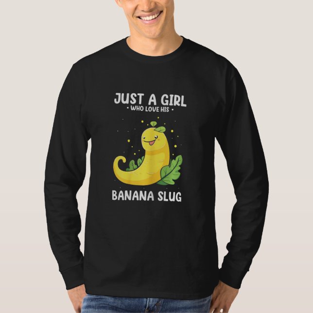 Banana Slug Collecting Quote for Slug Science 19 T-Shirt (Vorderseite)
