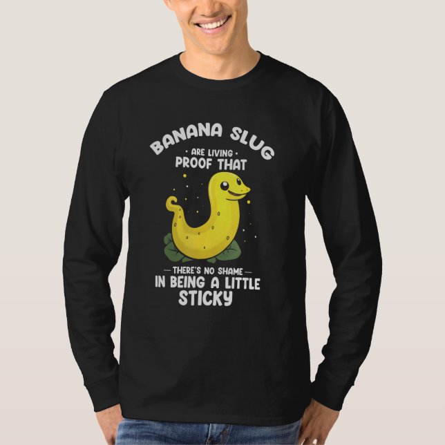 Banana Slug Collecting Quote for Slug Science 1 T-Shirt (Vorderseite)