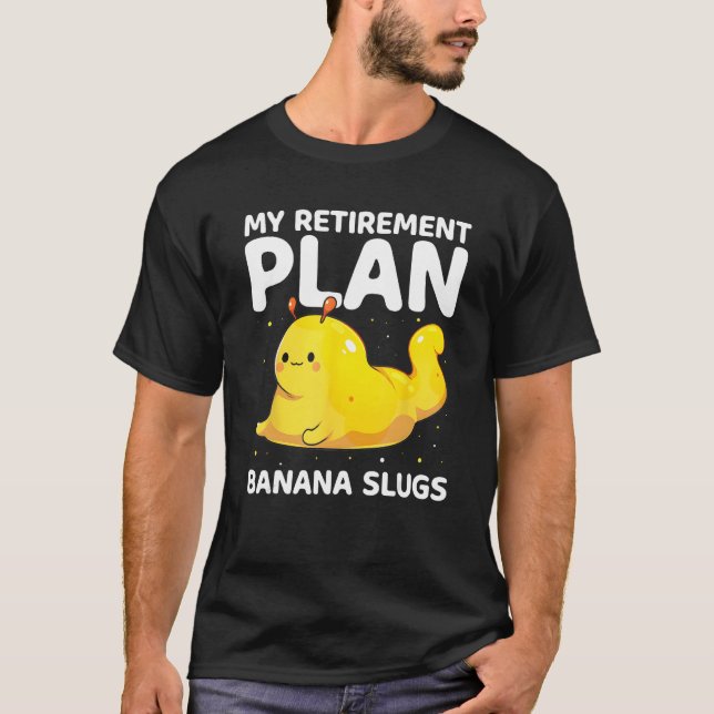 Banana Snail Catcher Quote for Banana Slug 9 T-Shirt (Vorderseite)