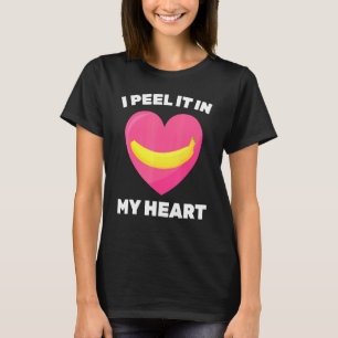 Banane ich schälen es in meinem Herzen vegetarisch T-Shirt