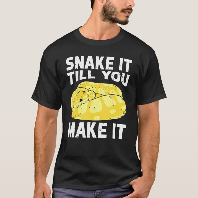 Bananen-Ball-Python-Schlange, bis Sie es schaffen T-Shirt (Vorderseite)