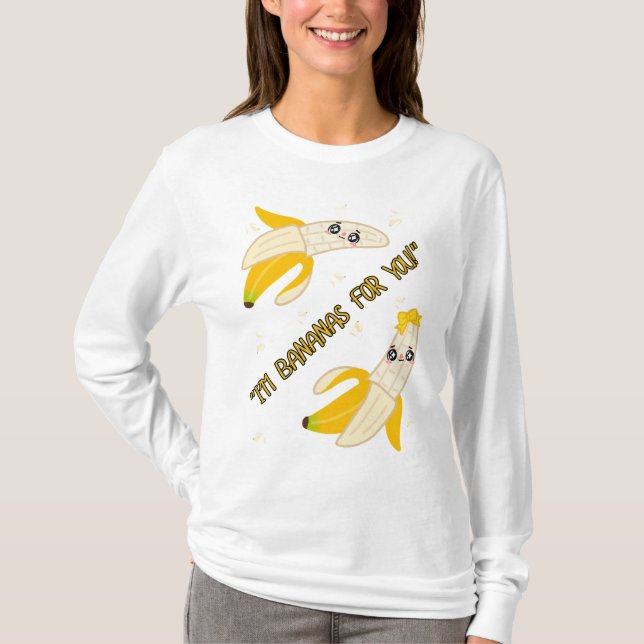 BANANEN FÜR SIE T-Shirt (Vorderseite)
