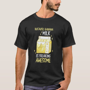Bananen Milch Großartig Vegane Lebensmittel Sommer T-Shirt