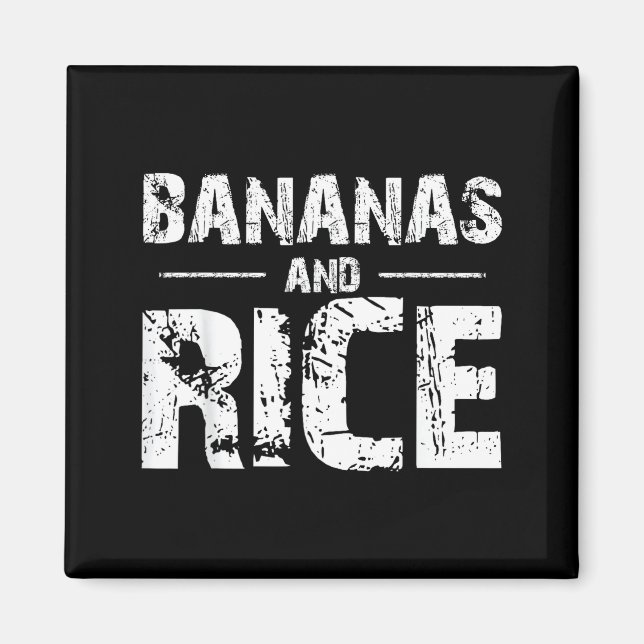 Bananen und Reis  Magnet (Vorne)