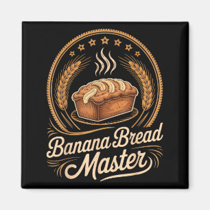 Bananenbrot Meister Bäcker Chef Humor Herbst Backe Magnet