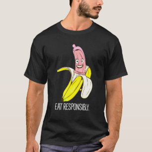 Bananenessen verantwortungsbewusste Nutzung der Ko T-Shirt