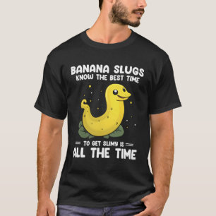 Bananenschnecke sammelt Zitat für die Slug-Wissens T-Shirt