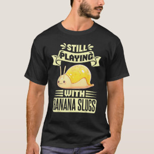 Bananenslug - Sammelangebot für Slug-Wissenschaft T-Shirt