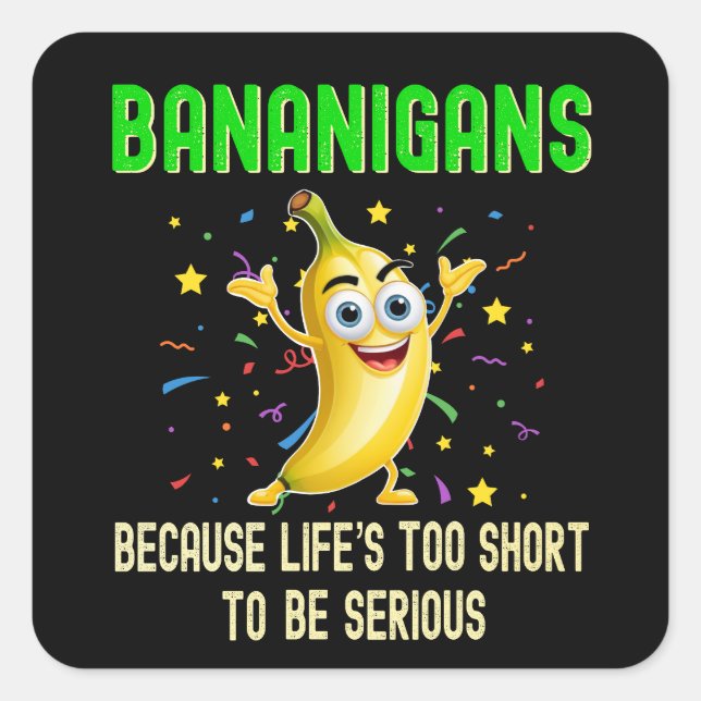 Bananigans Funny Go Bananen, Gelbe positive Schwän Quadratischer Aufkleber (Vorderseite)