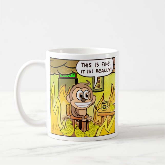 Banano Monkey Alles ist auf Feuer Dies ist gut! Kaffeetasse (Links)