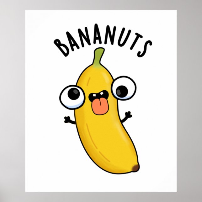 Bananuts Funny Crazy Banana Frucht Pub Poster (Vorne)