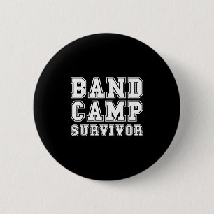 Band Camp Survivor Marching Band Trumpett Klarinet Button