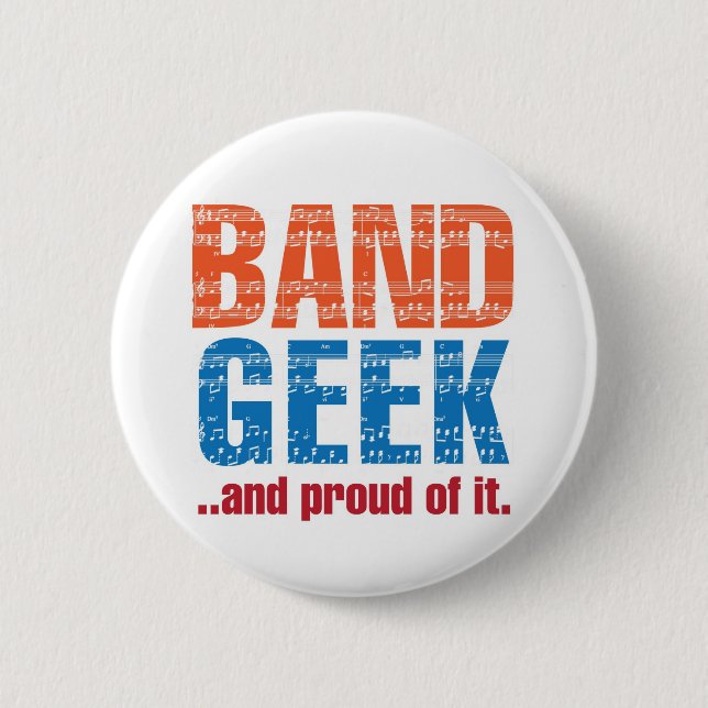 "Band Geek...und stolz darauf." Button (Vorderseite)