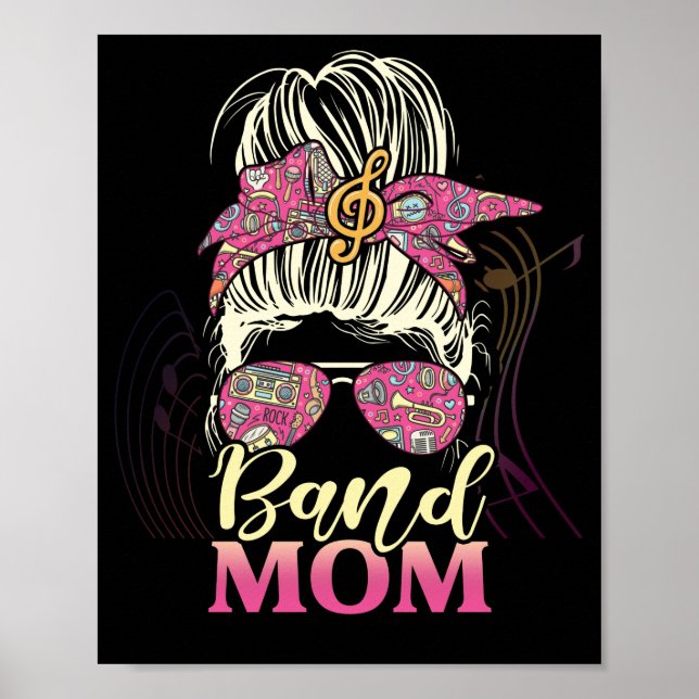 Band Mama Life Messy Bun Proud Band Mama Musikalis Poster (Vorne)