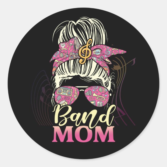 Band Mama Life Messy Bun Proud Band Mama Musikalis Runder Aufkleber (Vorderseite)