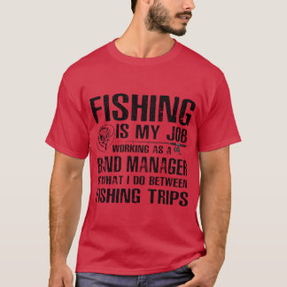 Band Manager Lustiger Fischfang lustig T-Shirt
