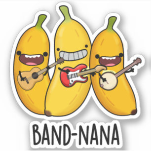 Band-nana Funny Fruit Banana Pun Aufkleber