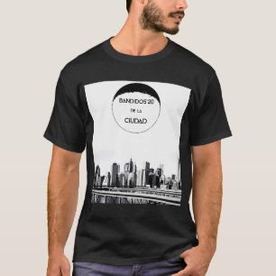 Banditen in der Stadt T-Shirt
