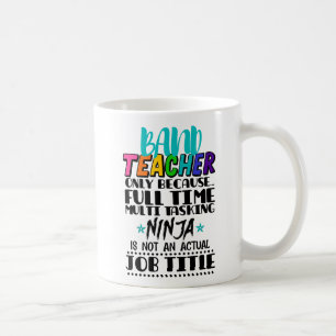 Bandlehrer nur wegen Vollzeit-Multitasking Kaffeetasse