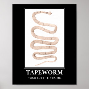 Bandwurm Ihr Hintern seine Zuhause Poster