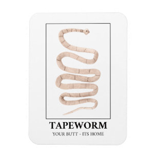 Bandwurm Ihrem Hintern seine Zuhause Magnet