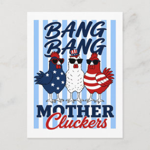 Bang Bang Mother Cluckers T-Shirt Lustig 4. Juli Postkarte
