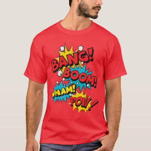 Bang Boom Pow Wham Comic Sprechblasen T-Shirt