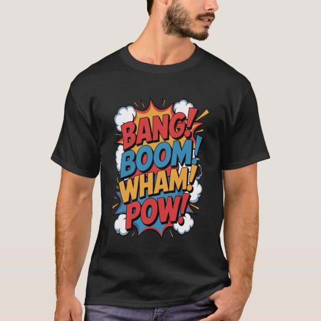 Bang Boom Wham Pow Comic Sound Effects Retro Art H T-Shirt (Vorderseite)