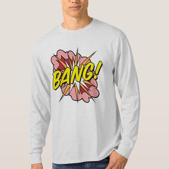 Bang T - Shirt (Vorderseite)