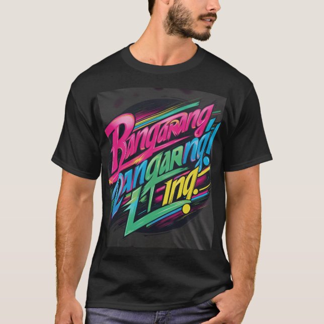 Bangarang! Bold Street Art T - Shirt (Vorderseite)