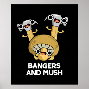 Bangers and Mush Funny English Food Puff Dark BG Poster