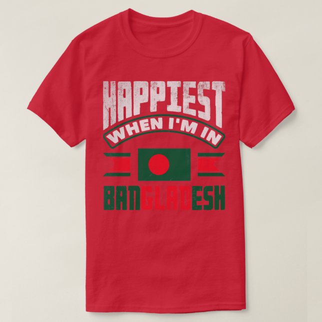 Bangladesch - Bangladesch-Flag-Zitat T-Shirt (Design vorne)