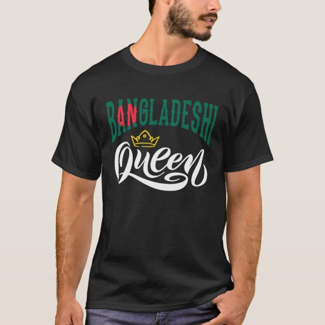 Bangladeshi Queen Bangladeshi Bangladesh Flag T-Shirt (Vorderseite)