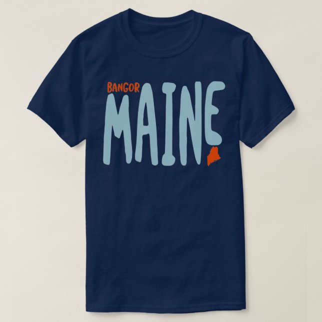 Bangor Maine ME Maine Souvenir T-Shirt (Design vorne)