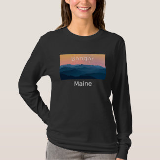 Bangor Maine Mountain sunset hometown T-Shirt