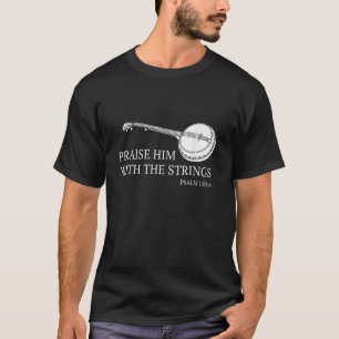 Banjo loben ihn mit den Streichern Bluegrass Gitar T-Shirt