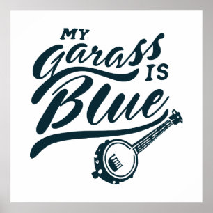 Banjo Mein Glas ist blau Poster