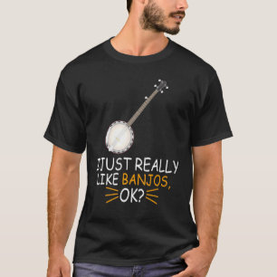 Banjo Musik Ich mag Banjos Ok T-Shirt